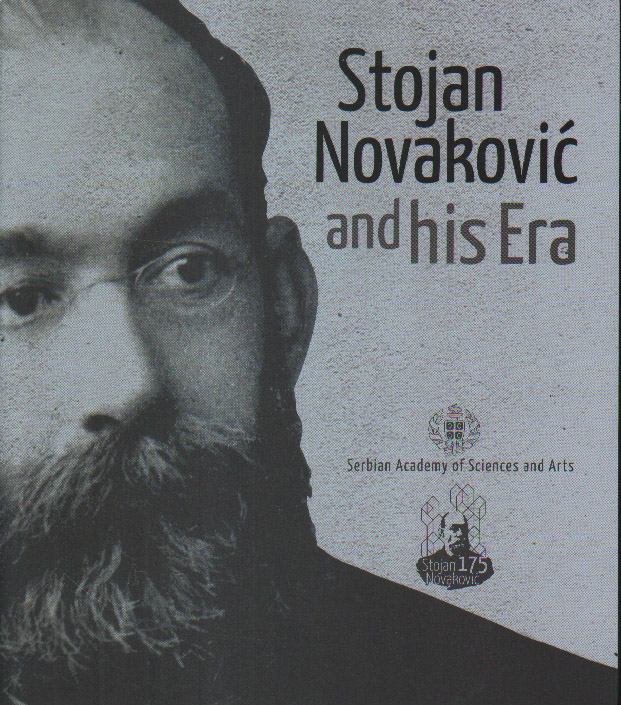 Stojan Novaković and his Era